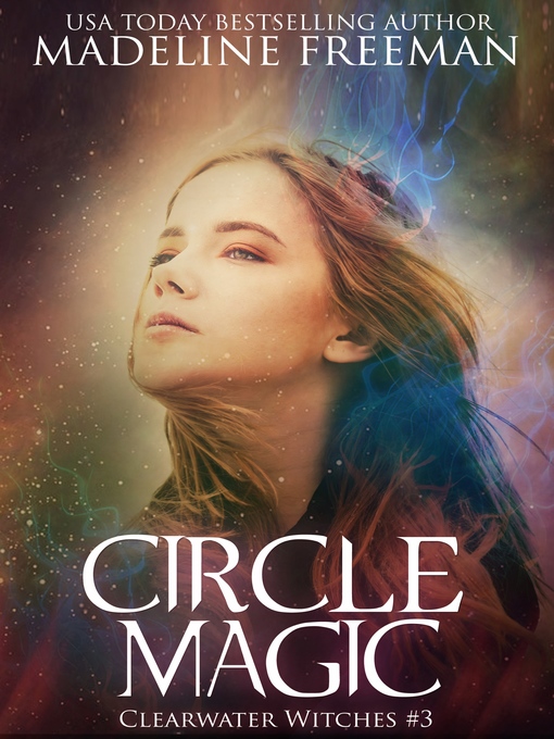 Title details for Circle Magic by Madeline Freeman - Available